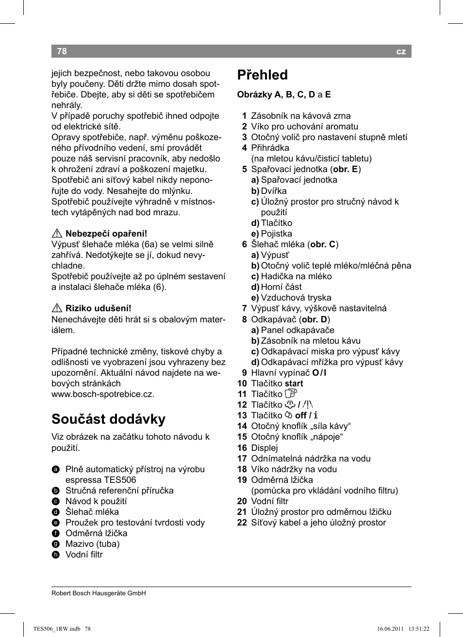 Součást dodávky, Přehled | Bosch TES50621RW VeroCafe LattePro Machine à café Expresso automatique Titanium User Manual | Page 82 / 124