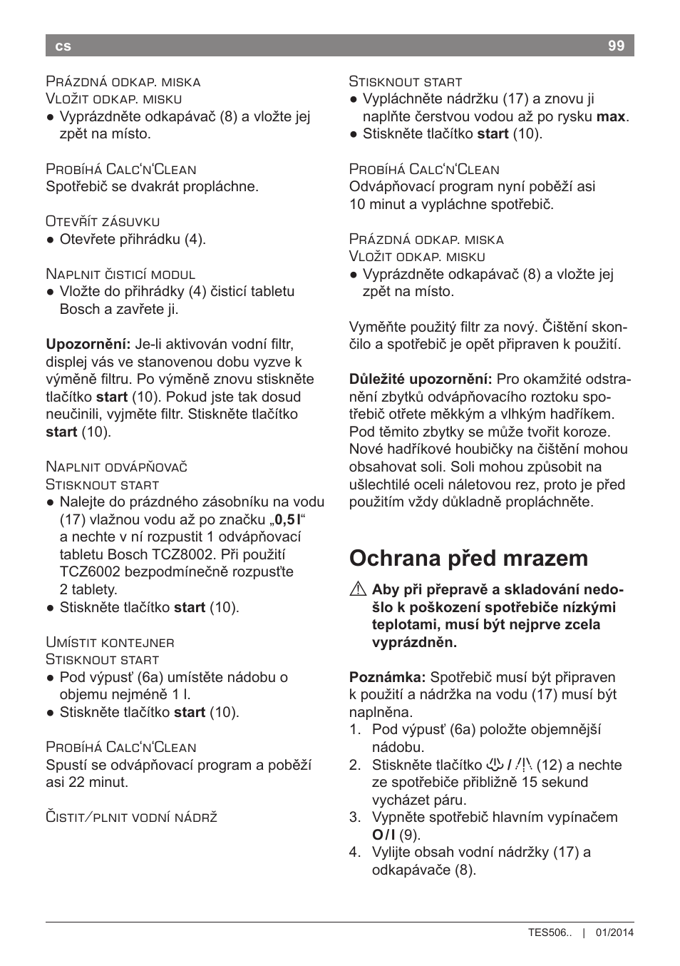 Ochrana před mrazem | Bosch TES50621RW VeroCafe LattePro Machine à café Expresso automatique Titanium User Manual | Page 103 / 134