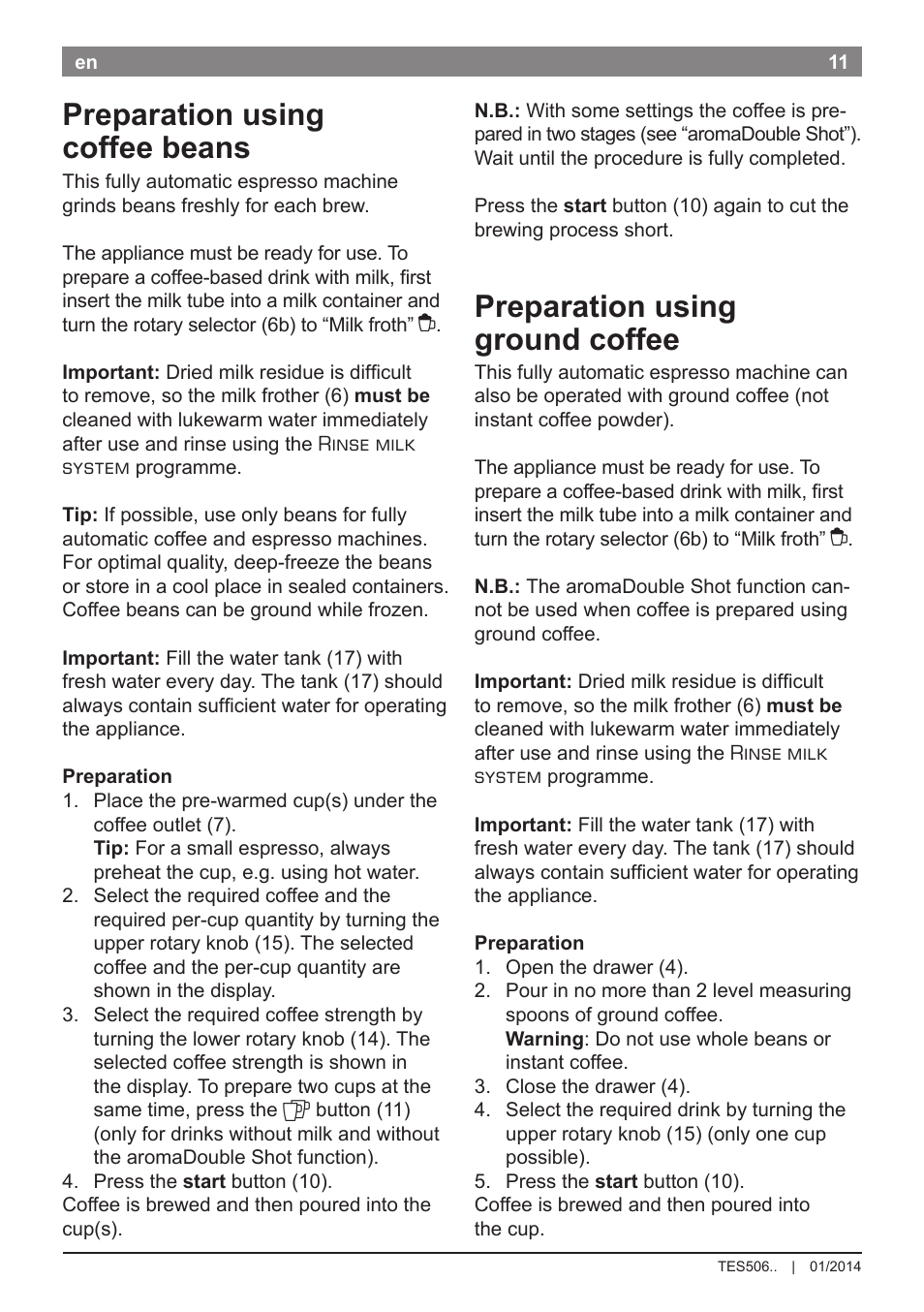 Preparation using coffee beans, Preparation using ground coffee | Bosch TES50621RW VeroCafe LattePro Machine à café Expresso automatique Titanium User Manual | Page 15 / 134