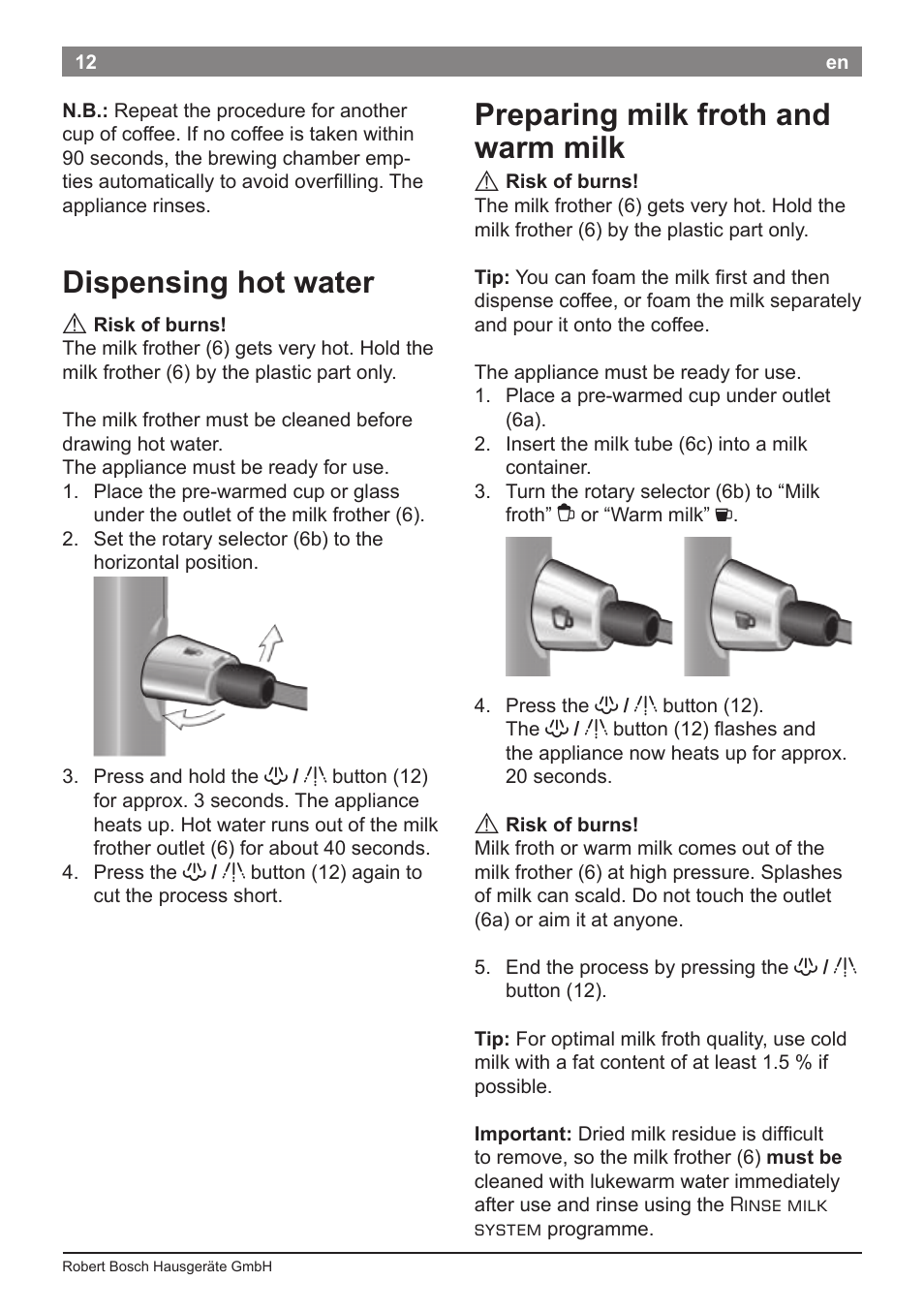 Dispensing hot water, Preparing milk froth and warm milk | Bosch TES50621RW VeroCafe LattePro Machine à café Expresso automatique Titanium User Manual | Page 16 / 134