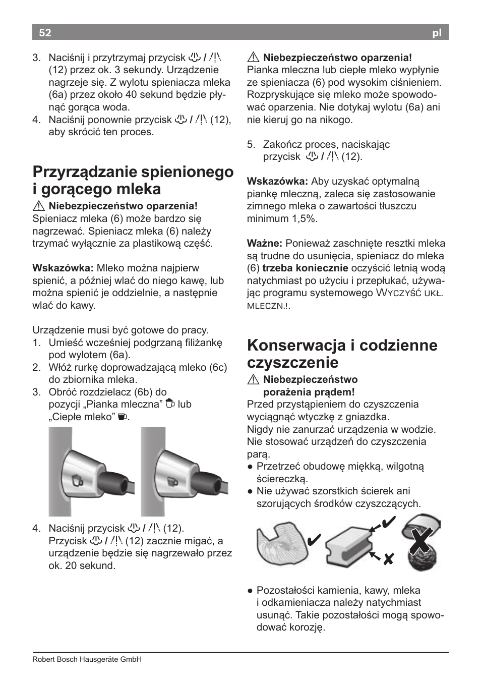 Przyrządzanie spienionego i gorącego mleka, Konserwacja i codzienne czyszczenie | Bosch TES50621RW VeroCafe LattePro Machine à café Expresso automatique Titanium User Manual | Page 56 / 134