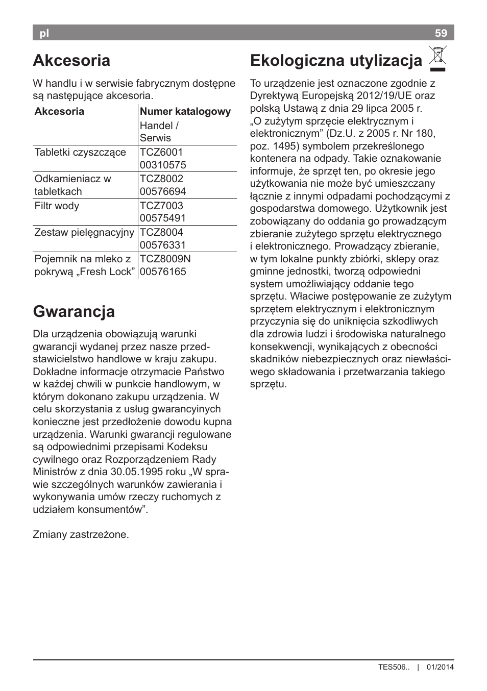 Akcesoria, Gwarancja, Ekologiczna utylizacja | Bosch TES50621RW VeroCafe LattePro Machine à café Expresso automatique Titanium User Manual | Page 63 / 134