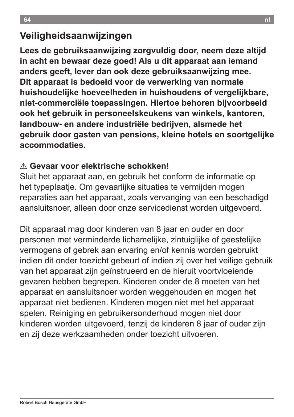 Veiligheidsaanwijzingen | Bosch TES50621RW VeroCafe LattePro Machine à café Expresso automatique Titanium User Manual | Page 68 / 134