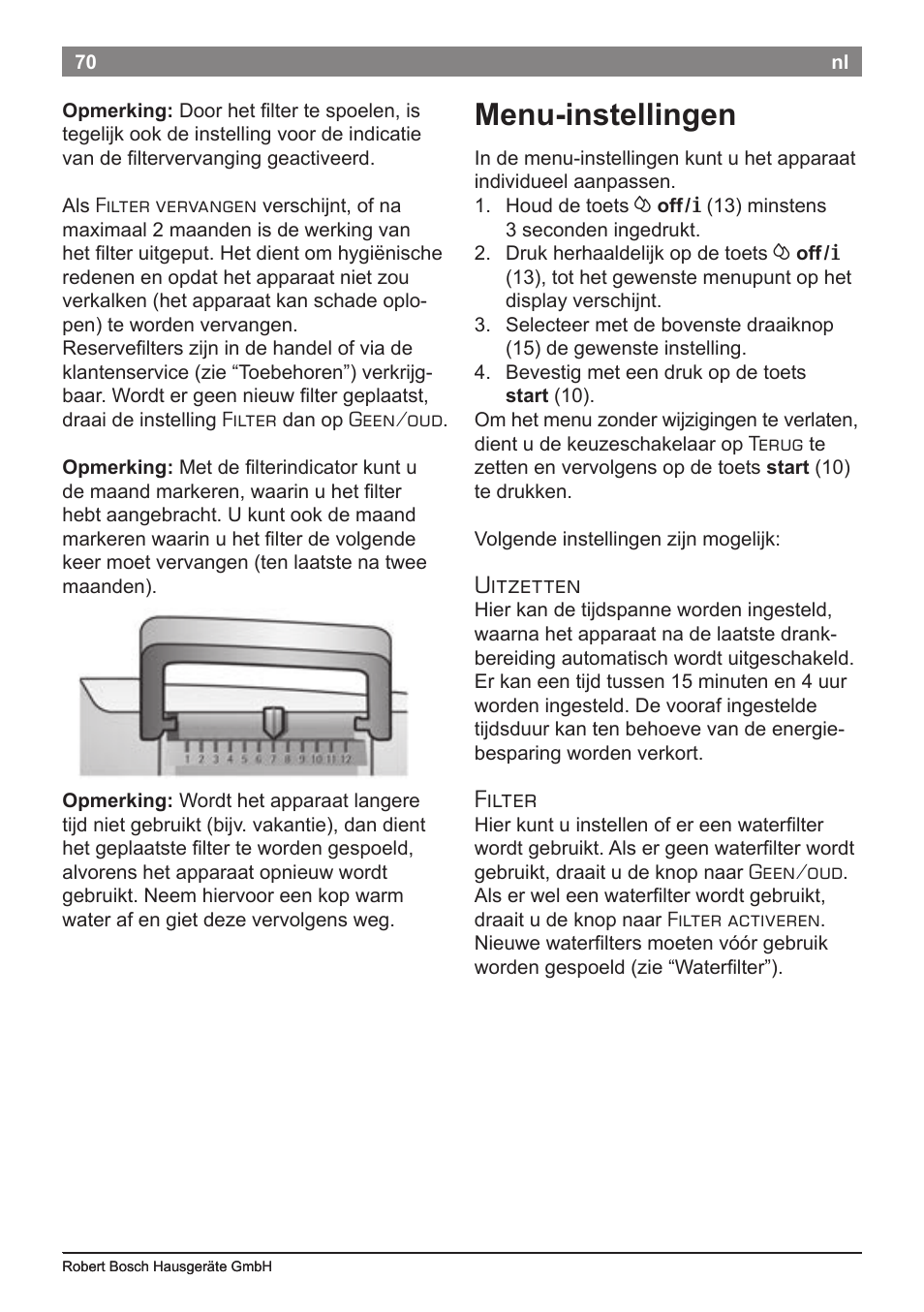 Menu-instellingen, Uitzetten, Filter | Bosch TES50621RW VeroCafe LattePro Machine à café Expresso automatique Titanium User Manual | Page 74 / 134