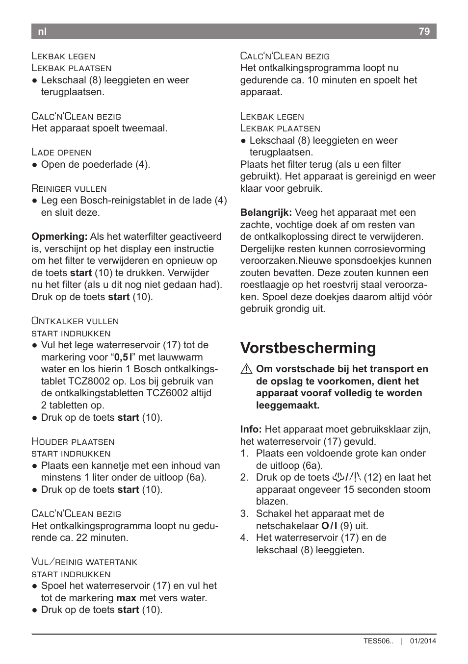 Vorstbescherming | Bosch TES50621RW VeroCafe LattePro Machine à café Expresso automatique Titanium User Manual | Page 83 / 134
