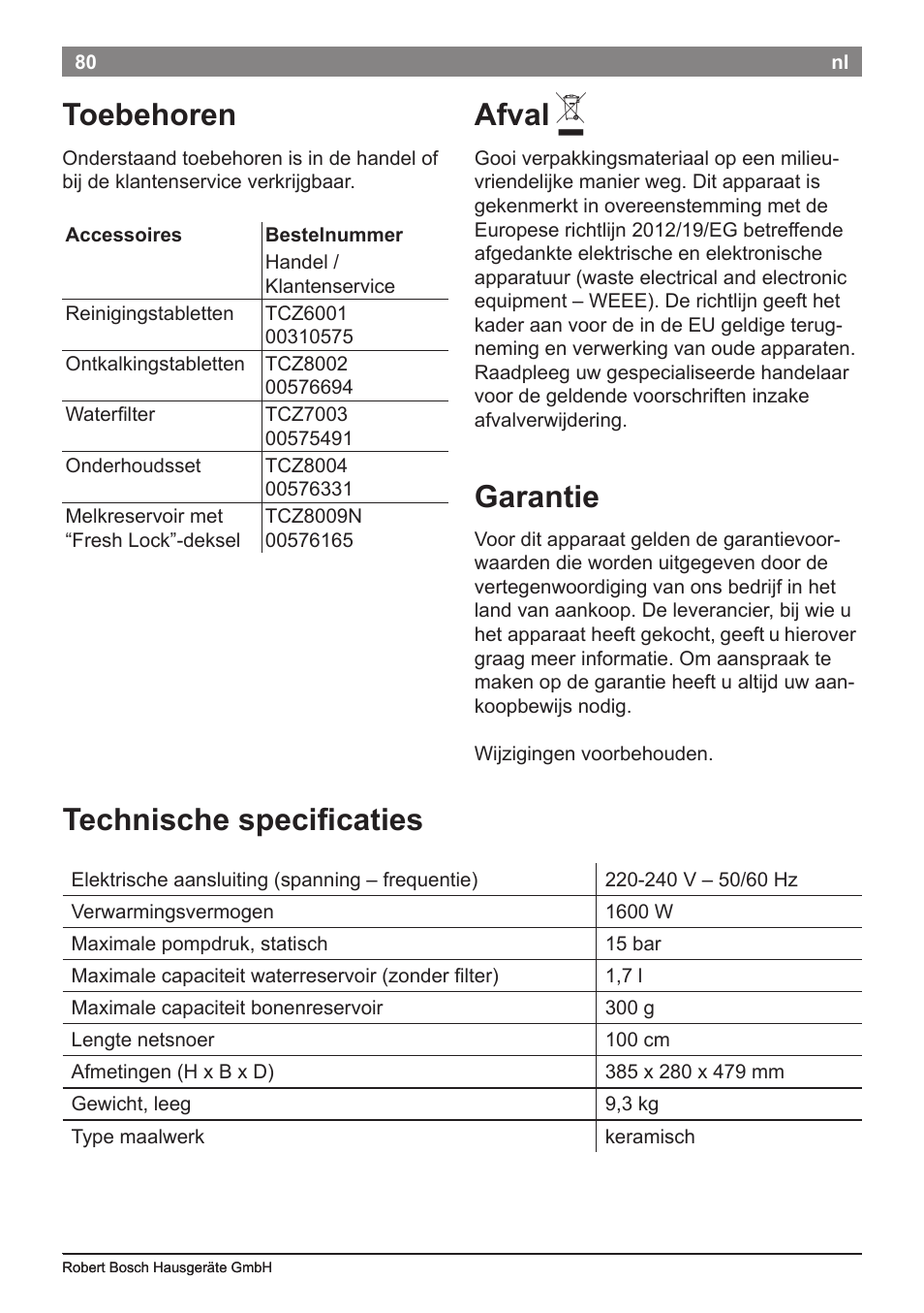 Toebehoren, Afval, Garantie | Technische specificaties | Bosch TES50621RW VeroCafe LattePro Machine à café Expresso automatique Titanium User Manual | Page 84 / 134