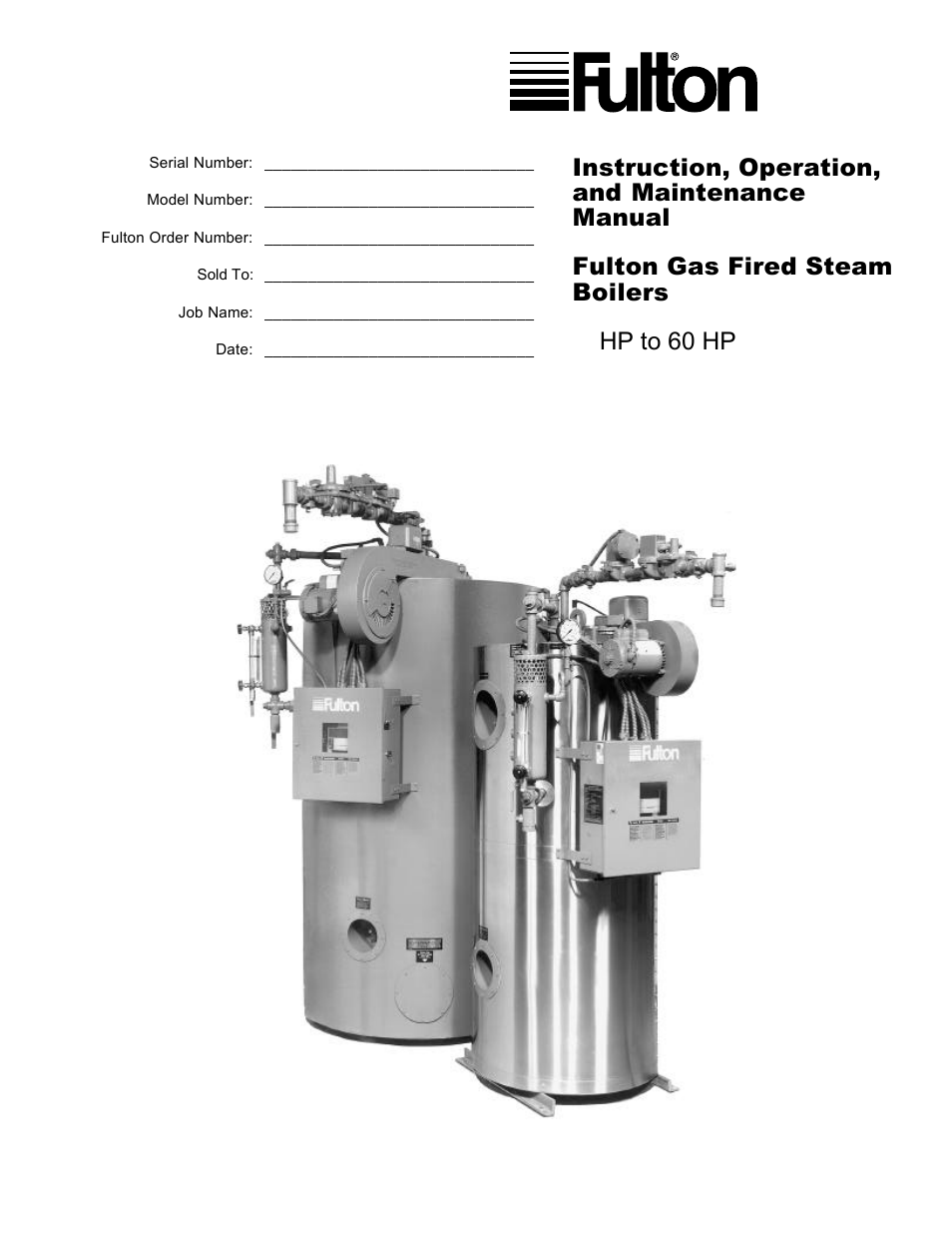 Fulton Edge ICX or FB-F Vertical Tubeless Boilers (Steam), Gas Fired User Manual | 102 pages