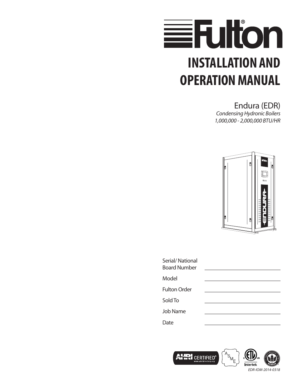 Fulton Endura (EDR) Condensing Hydronic Boiler User Manual | 68 pages