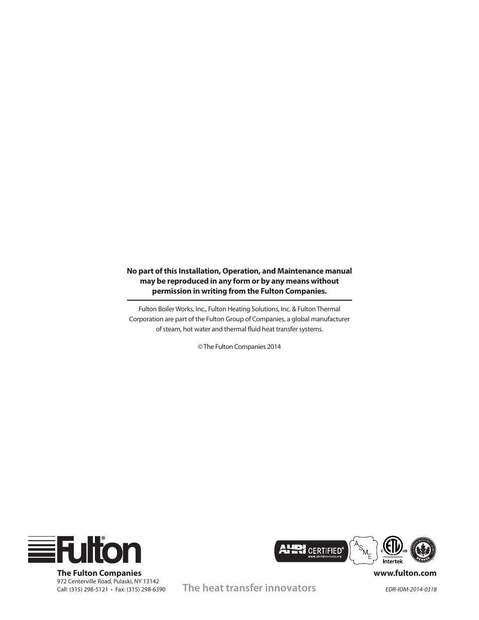 The heat transfer innovators | Fulton Endura (EDR) Condensing Hydronic Boiler User Manual | Page 68 / 68