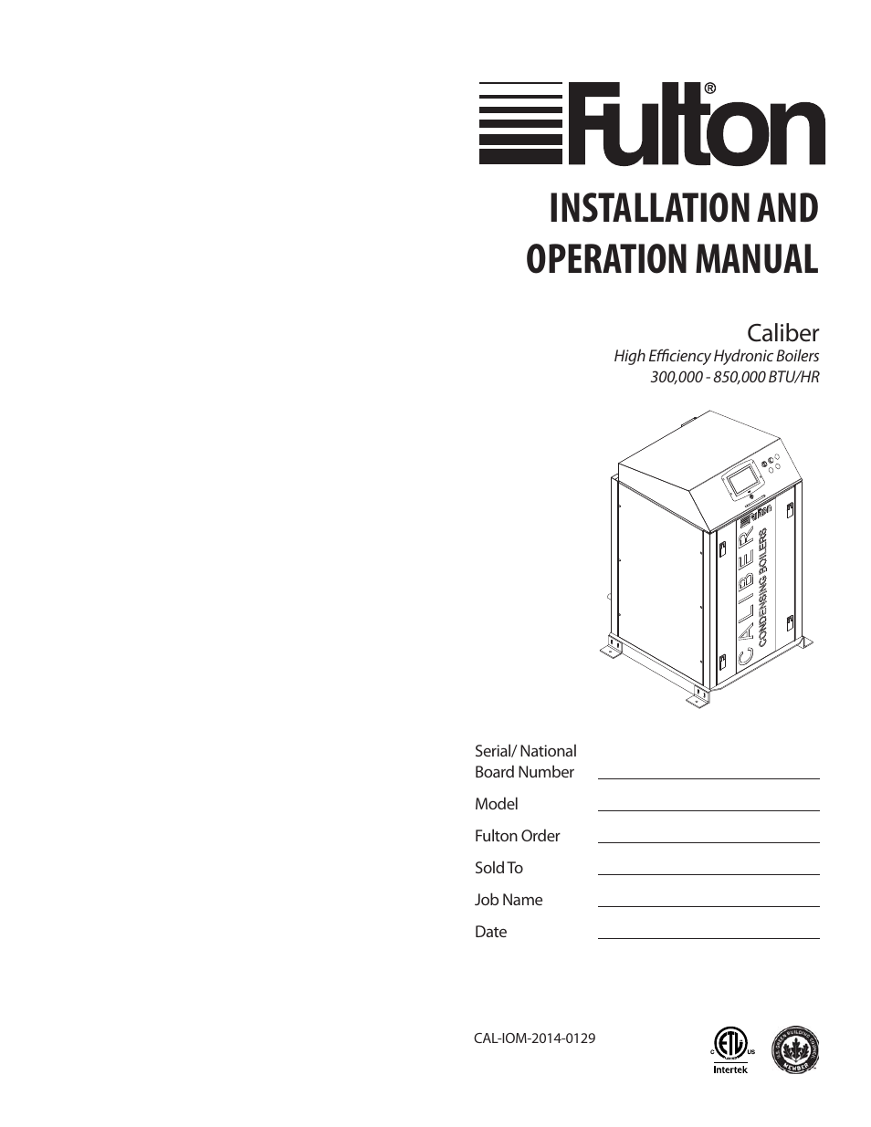 Fulton Caliber (CAL) Condensing Hydronic Boiler User Manual | 60 pages