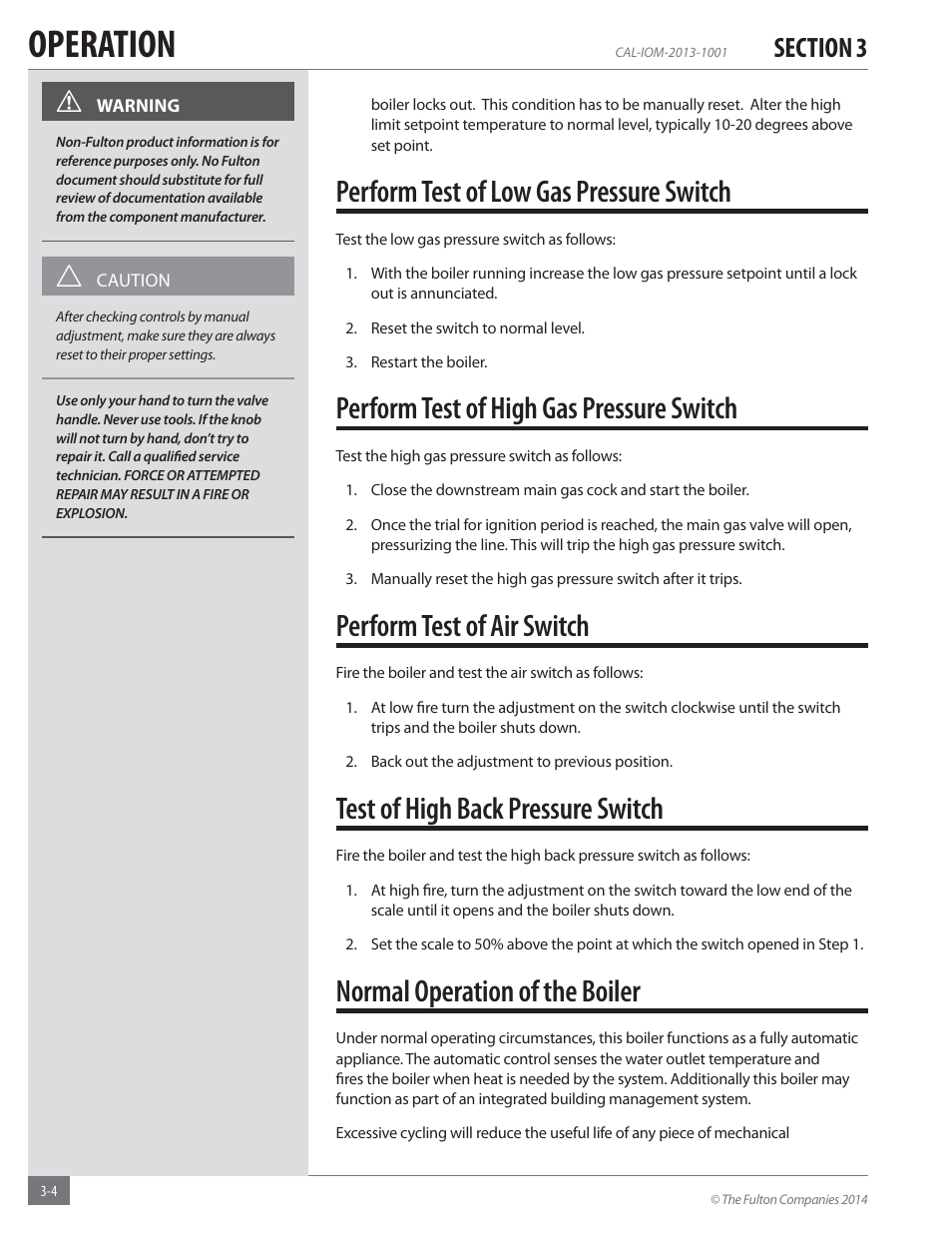 Operation, Perform test of low gas pressure switch, Perform test of high gas pressure switch | Perform test of air switch, Test of high back pressure switch, Normal operation of the boiler | Fulton Caliber (CAL) Condensing Hydronic Boiler User Manual | Page 38 / 60