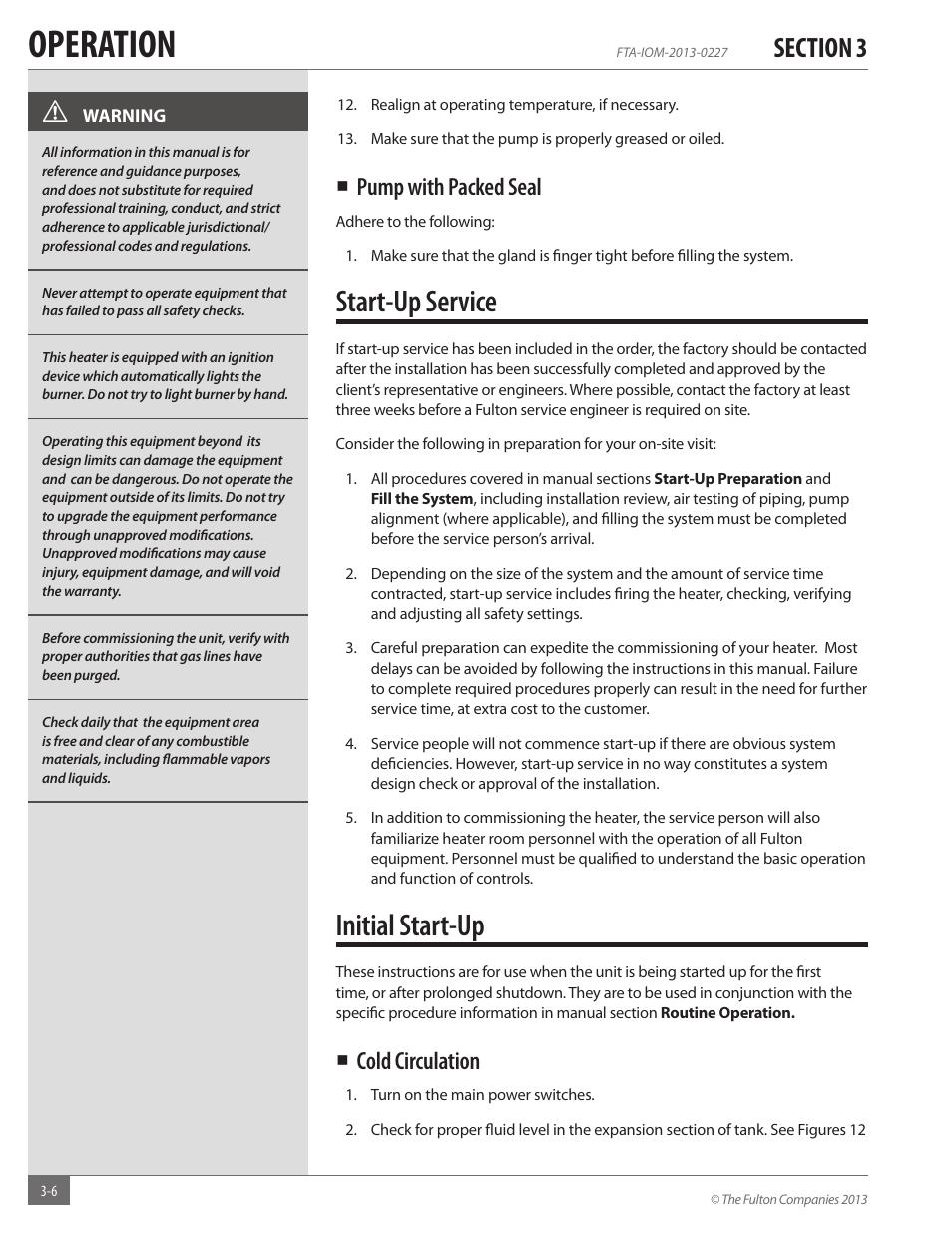 Operation, Start-up service, Initial start-up | Pump with packed seal, Cold circulation | Fulton Vertical Tubeless (FT-A) Thermal Fluid (hot oil) Heater User Manual | Page 46 / 84