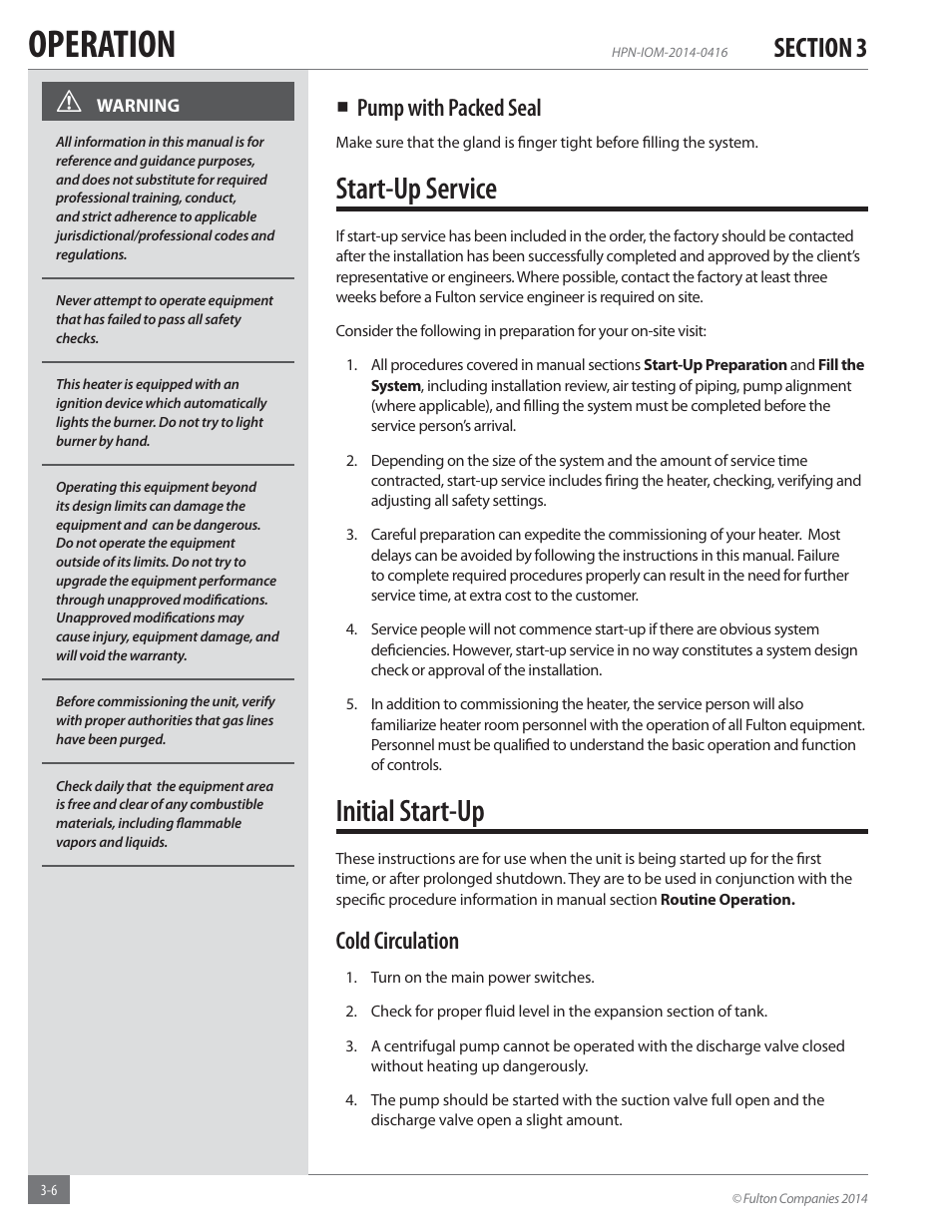 Operation, Start-up service, Initial start-up | Pump with packed seal, Cold circulation | Fulton Hopkins (HPN) Horizontal Coil Thermal Fluid (hot oil) Heater User Manual | Page 38 / 84