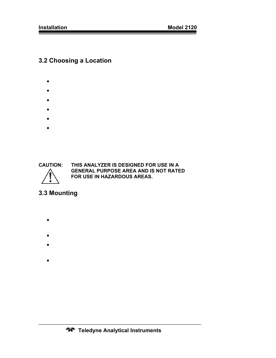 2 choosing a location, 3 mounting, 2 choosing a location 20 | 3 mounting 20 | Teledyne 2120 - Trace Nitrogen in Argon Analyzer User Manual | Page 30 / 66