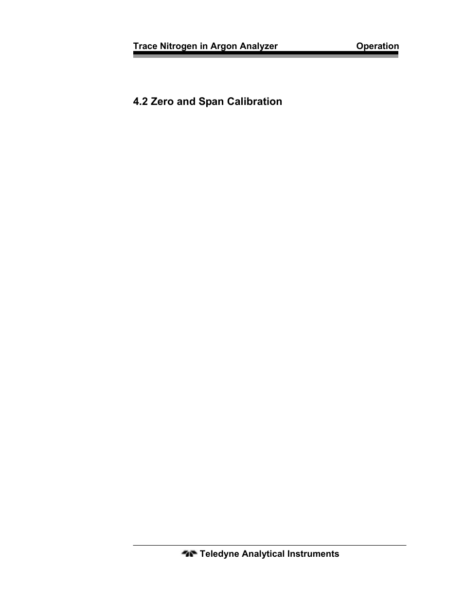 2 zero and span calibration, 1 before calibration, 2 recommended calibration gases | 2 zero and span calibration 31, 1 before calibration 31, 2 recommended calibration gases 31 | Teledyne 2120 - Trace Nitrogen in Argon Analyzer User Manual | Page 41 / 66