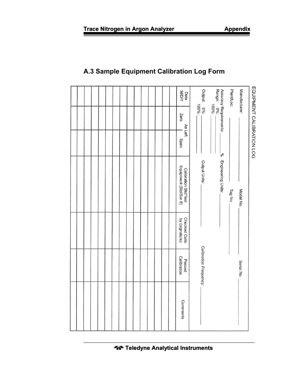 A.3 sample equipment calibration log form, A.3 sample equipment calibration log form 53 | Teledyne 2120 - Trace Nitrogen in Argon Analyzer User Manual | Page 63 / 66