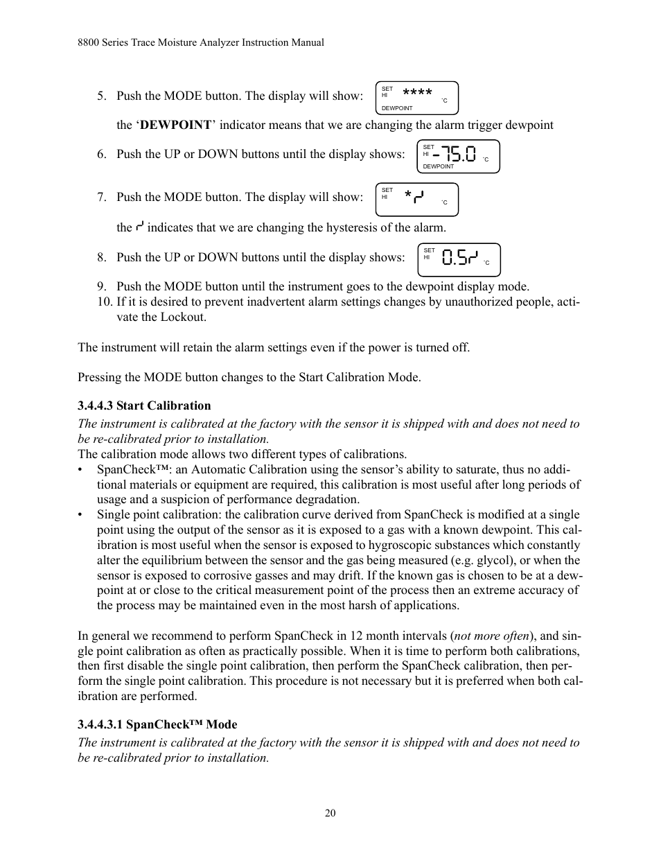 3 start calibration, 1 spancheck™ mode, 3 start calibration 3.4.4.3.1 spancheck™ mode | Teledyne 8800A/8800B - Panel / Wall mount trace moisture analyzer User Manual | Page 27 / 72