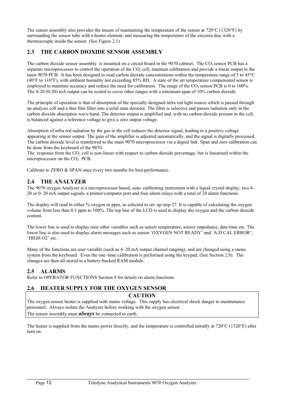 3 the carbon dioxide sensor assembly, 4 the analyzer, 5 alarms | 6 heater supply for the oxygen sensor caution, Always | Teledyne 9070 - O2 and CO2 Food package analyzer (preliminary) User Manual | Page 12 / 50
