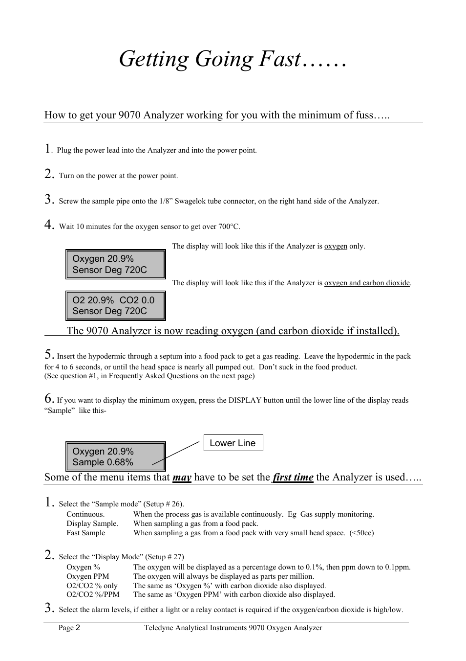 Getting going fast | Teledyne 9070 - O2 and CO2 Food package analyzer (preliminary) User Manual | Page 2 / 50