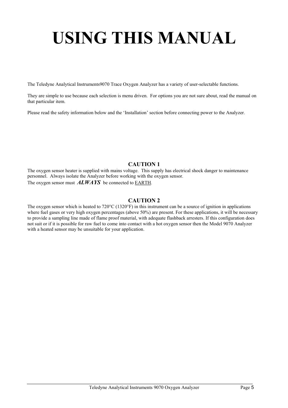 Using this manual | Teledyne 9070 - O2 and CO2 Food package analyzer (preliminary) User Manual | Page 5 / 50