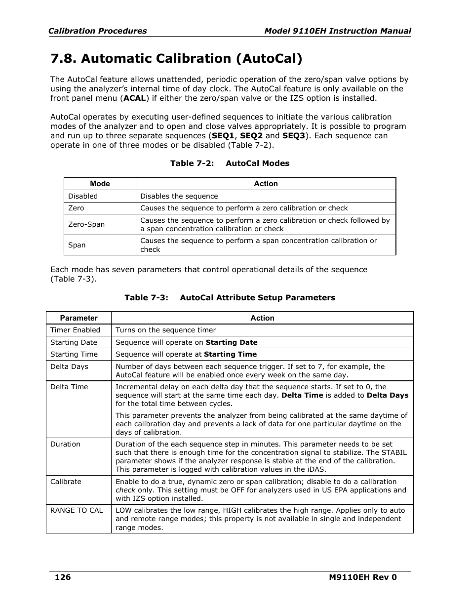 Automatic calibration (autocal), Table 7-2, Autocal modes | Table 7-3, Autocal attribute setup parameters, Section 7.8). the valves may also be opened, On 7.8), Section 7.8, Section 7.8) | Teledyne 9110EH - Nitrogen Oxides Analyzer User Manual | Page 140 / 279