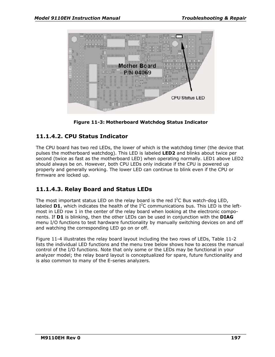 Cpu status indicator, Relay board and status leds, Figure 11-3 | Motherboard watchdog status indicator, Gure 11-3) co | Teledyne 9110EH - Nitrogen Oxides Analyzer User Manual | Page 211 / 279