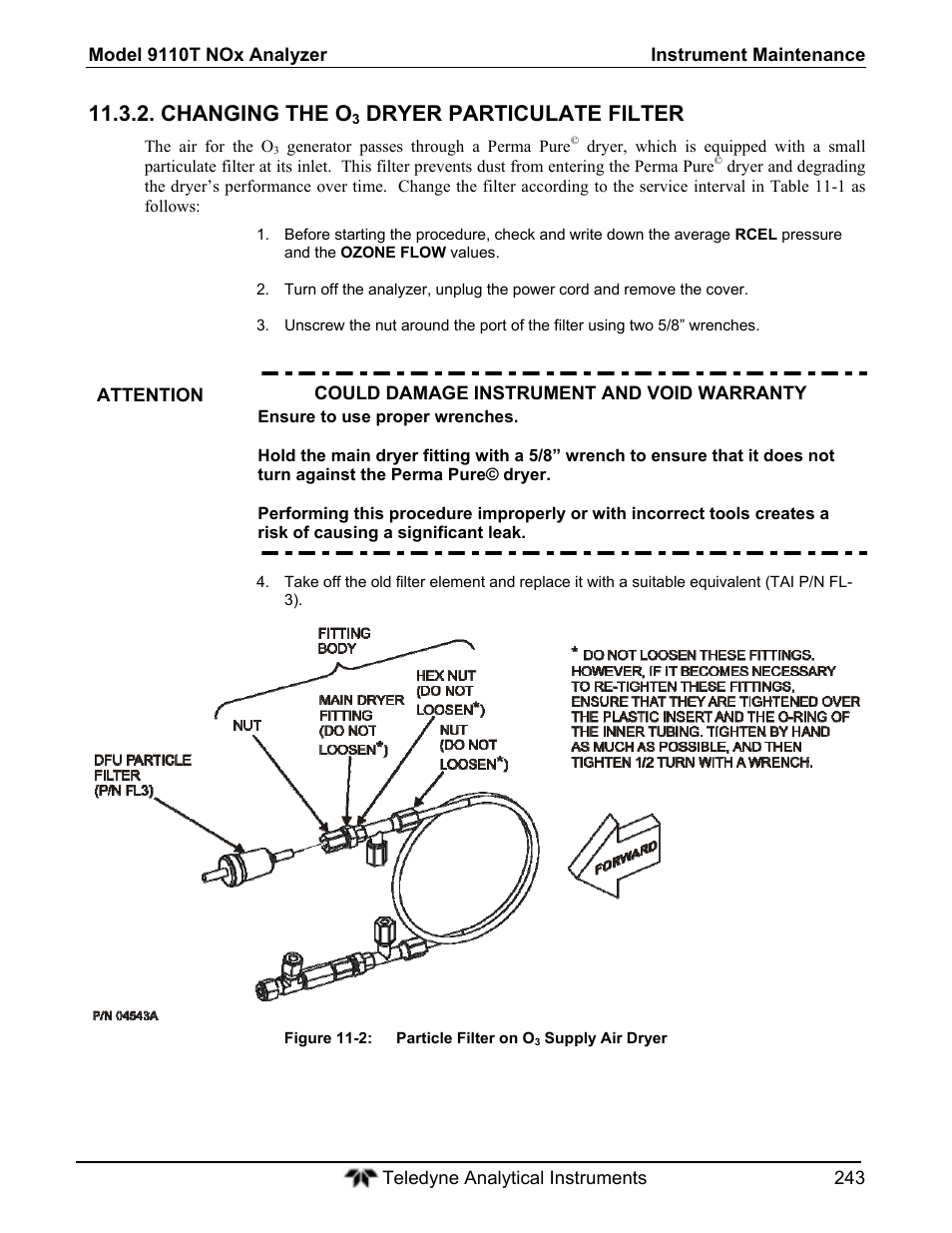 Changing the o, Dryer particulate filter | Teledyne 9110T - Nitrogen Oxides Analyzer User Manual | Page 243 / 378