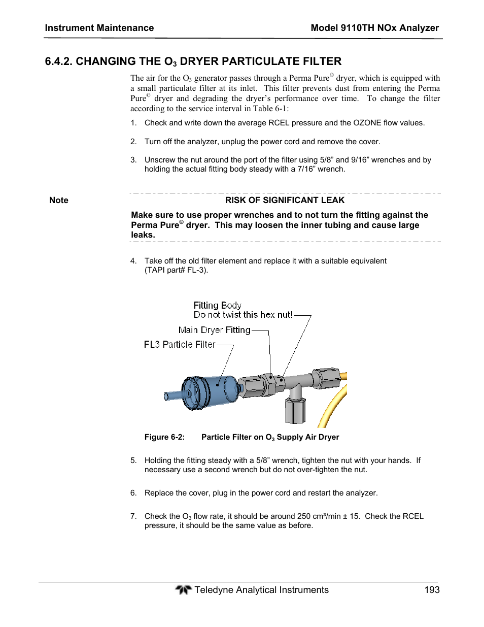 Changing the o, Dryer particulate filter | Teledyne 9110TH - Nitrogen Oxides Analyzer User Manual | Page 213 / 335