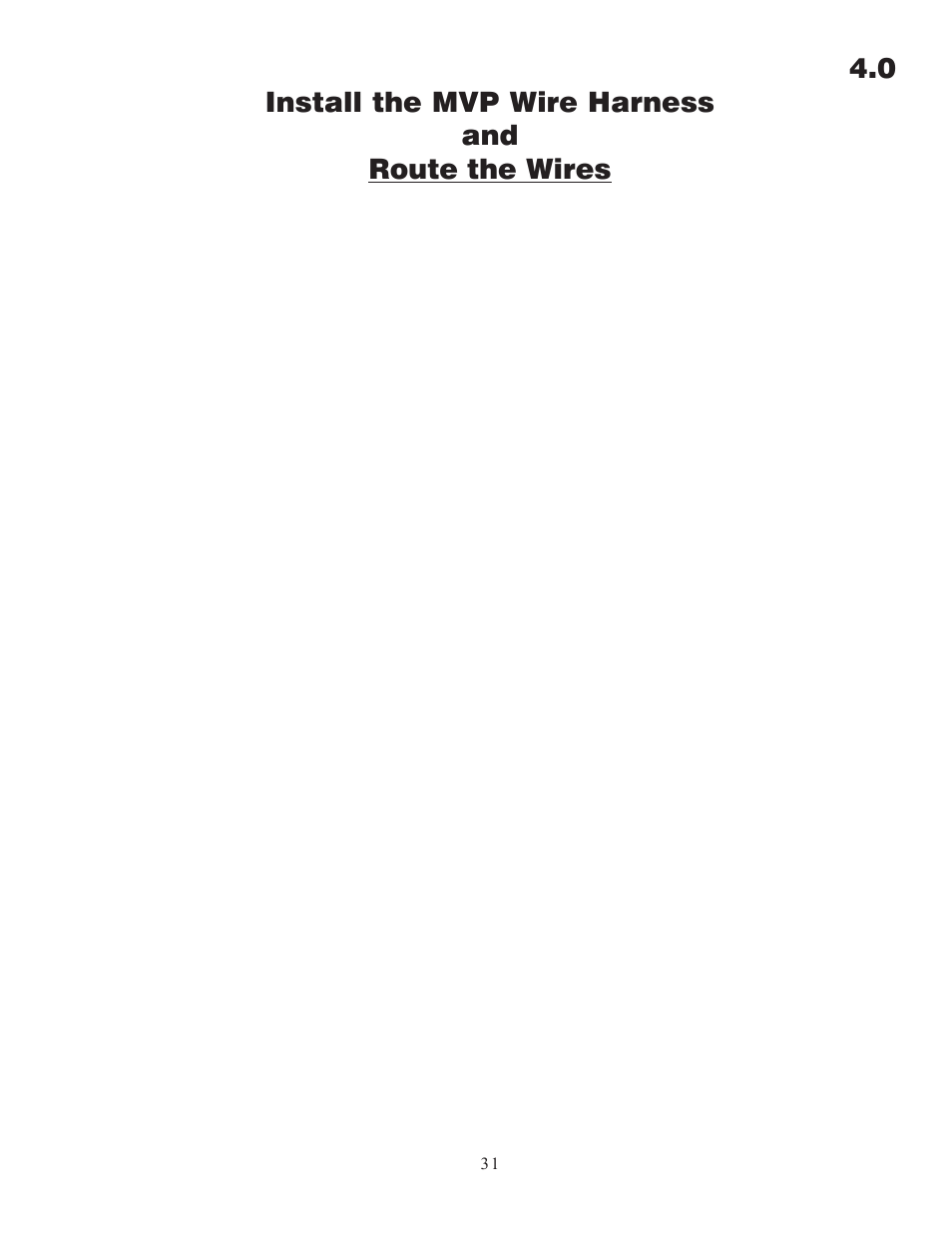 0 install the mvp wire harness and route the wires | Electronics International MVP-50T User Manual | Page 35 / 79