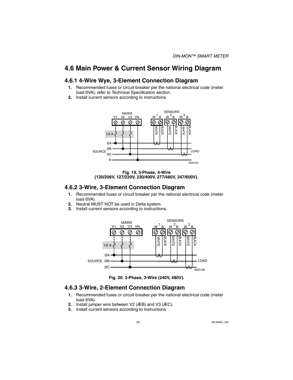 6 main power & current sensor wiring diagram, 1 4-wire wye, 3-element connection diagram, 2 3-wire, 3-element connection diagram | 3 3-wire, 2-element connection diagram | E-Mon E-D5-600800-S*SPL3-V3KIT3 User Manual | Page 25 / 72