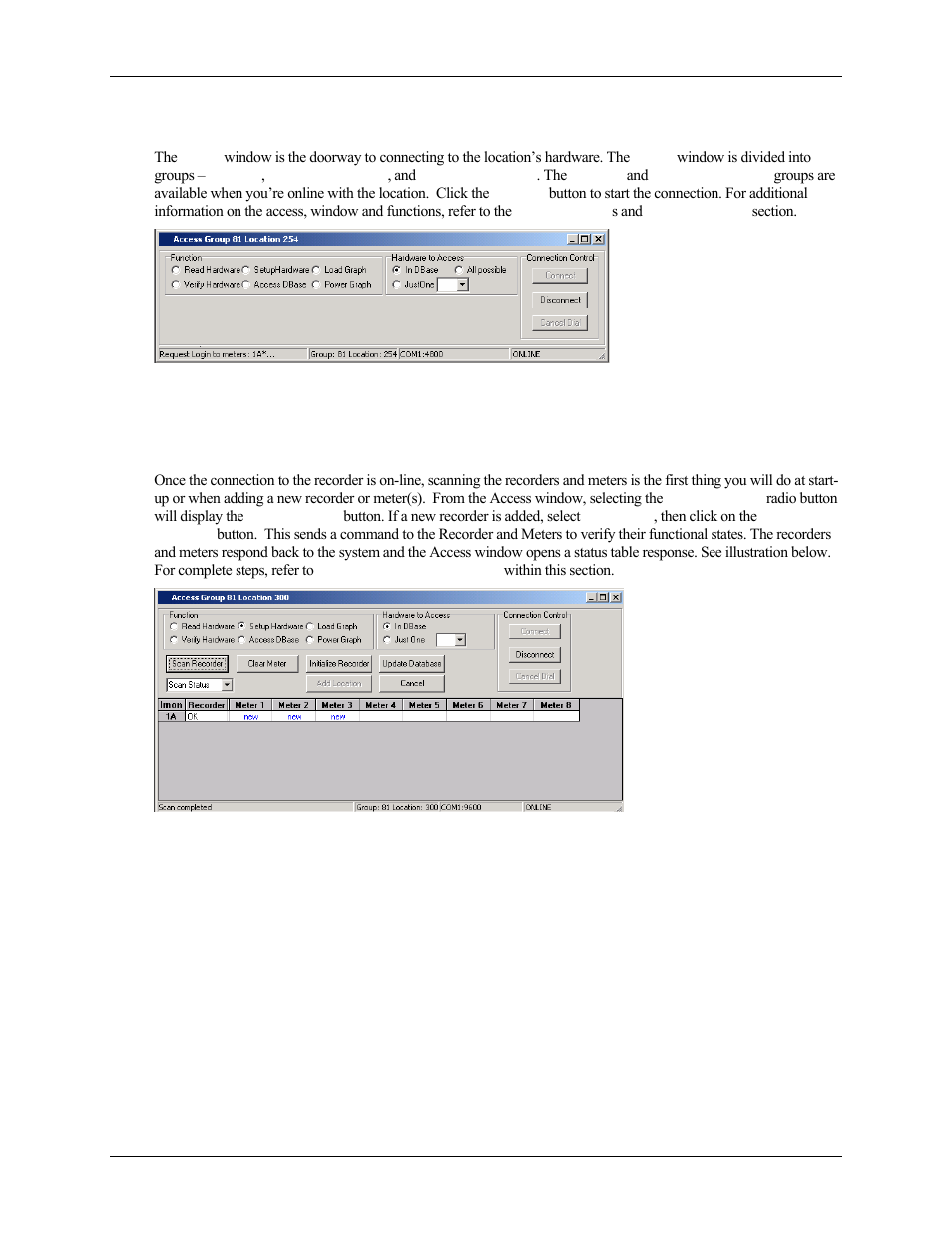 What is the access window, How do i scan for the recorder | E-Mon Energy Software User Manual | Page 84 / 223