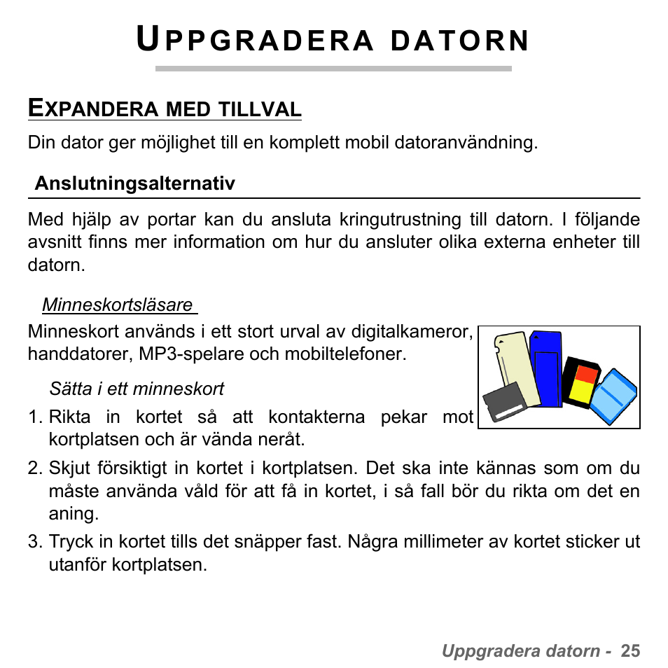 Uppgradera datorn, Expandera med tillval, Anslutningsalternativ | PACKARD BELL dot s series User Manual | Page 1049 / 2279