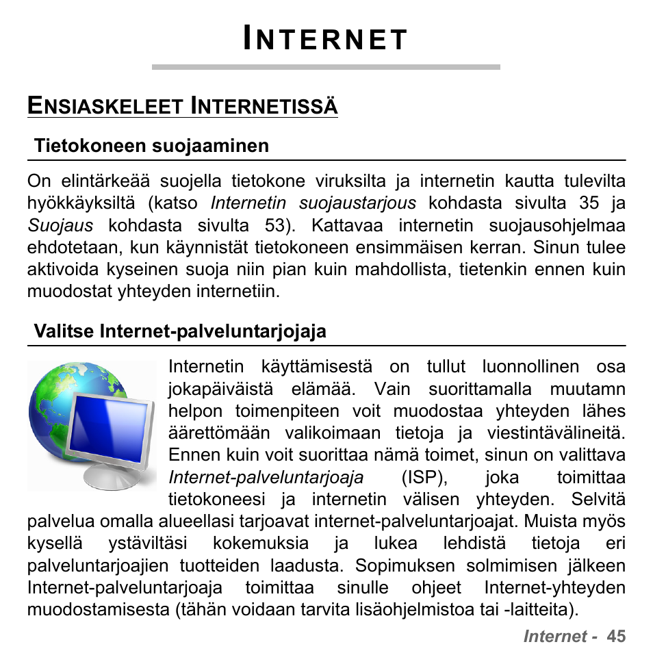 Internet, Ensiaskeleet internetissä, Tietokoneen suojaaminen | Valitse internet-palveluntarjojaja, Tietokoneen suojaaminen valitse in | PACKARD BELL dot s series User Manual | Page 1177 / 2279