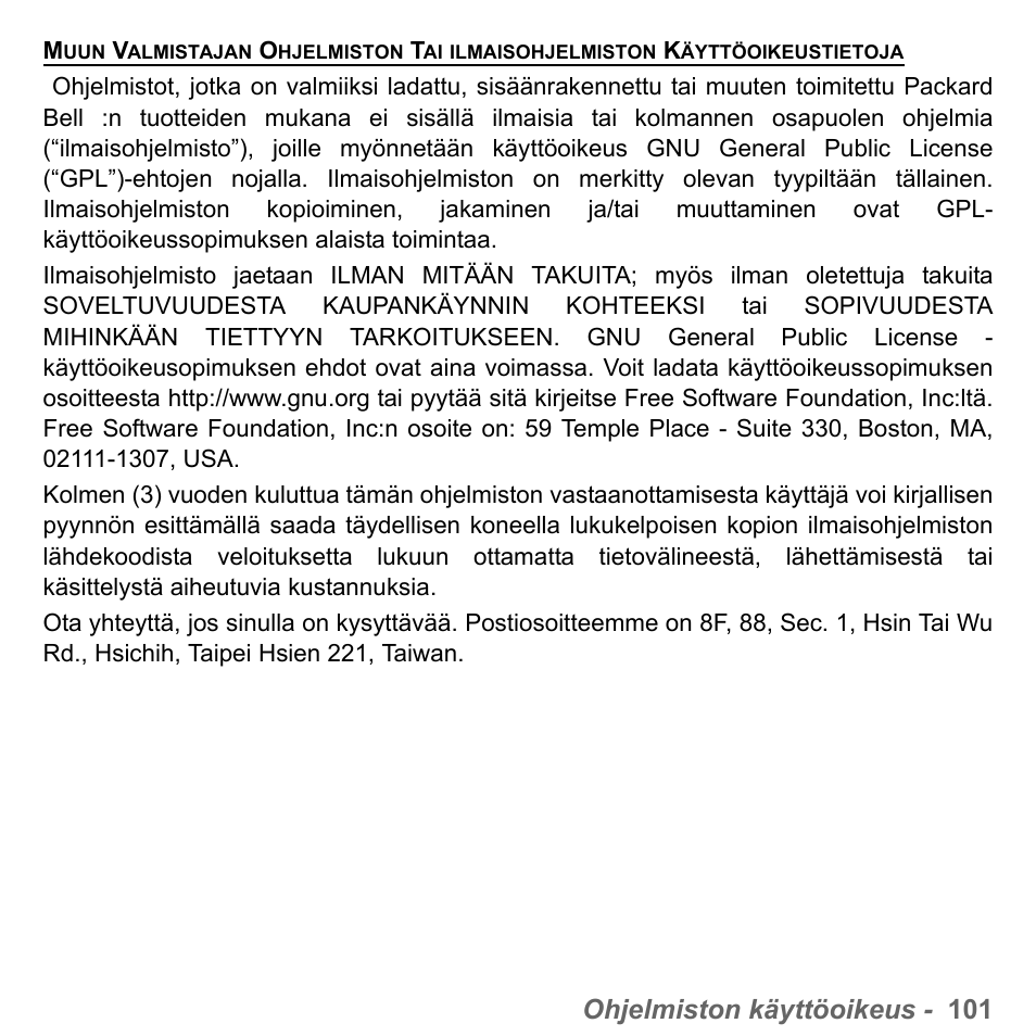 Ohjelmiston käyttöoikeus - 101 | PACKARD BELL dot s series User Manual | Page 1233 / 2279