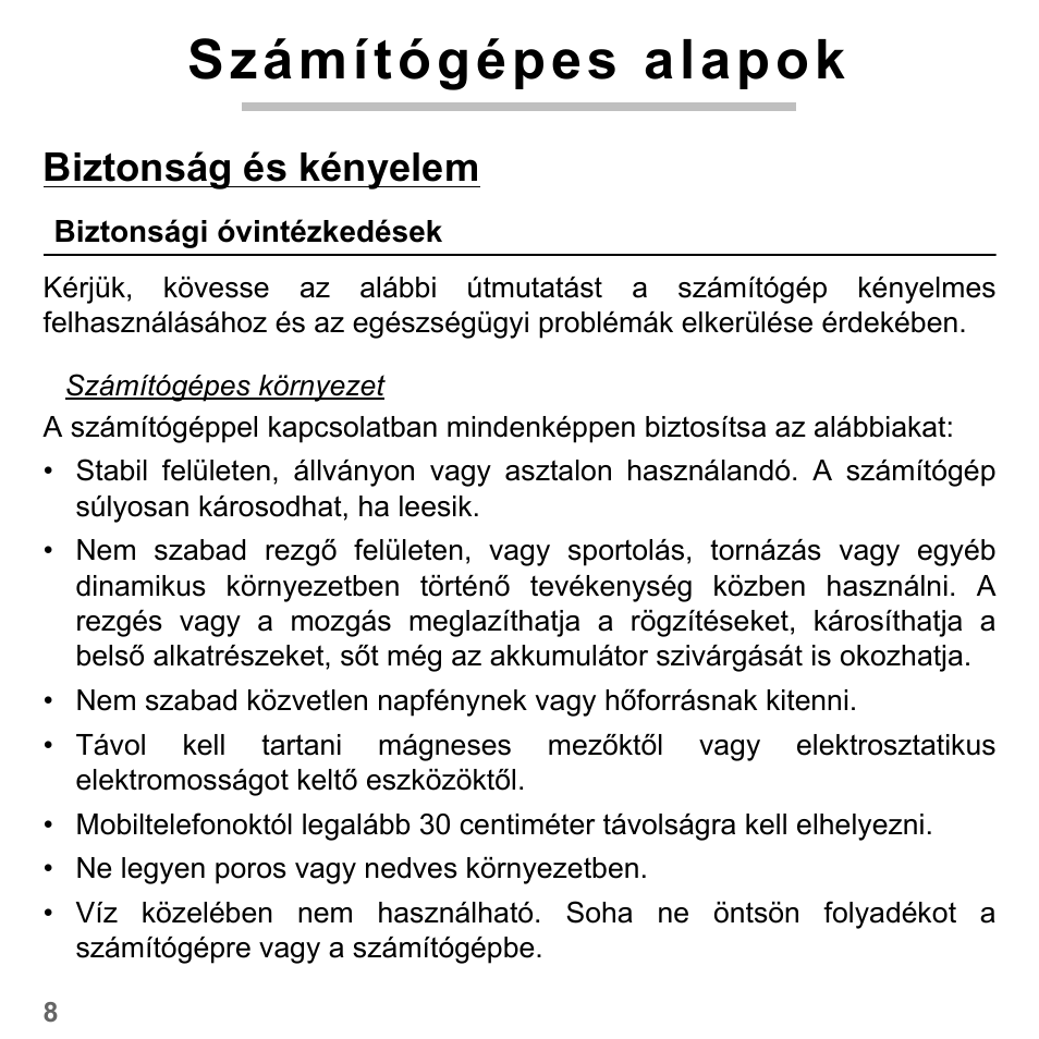 Számítógépes alapok, Biztonság és kényelem, Biztonsági óvintézkedések | PACKARD BELL dot s series User Manual | Page 1486 / 2279