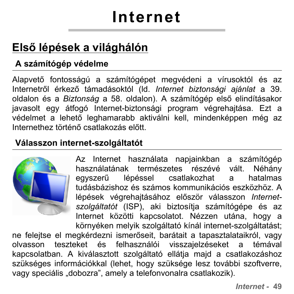 Internet, Első lépések a világhálón, A számítógép védelme | Válasszon internet-szolgáltatót, A számítógép védelme válasszon int | PACKARD BELL dot s series User Manual | Page 1527 / 2279