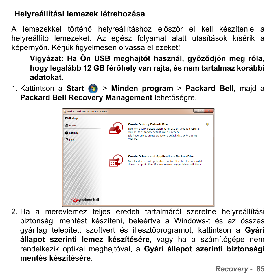 Helyreállítási lemezek létrehozása | PACKARD BELL dot s series User Manual | Page 1563 / 2279