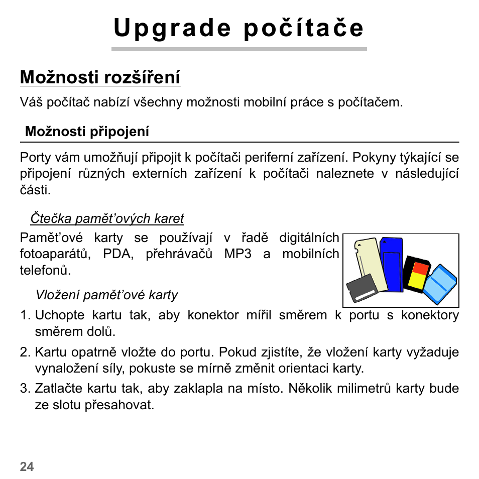 Upgrade počítače, Možnosti rozšíření, Možnosti připojení | PACKARD BELL dot s series User Manual | Page 1616 / 2279