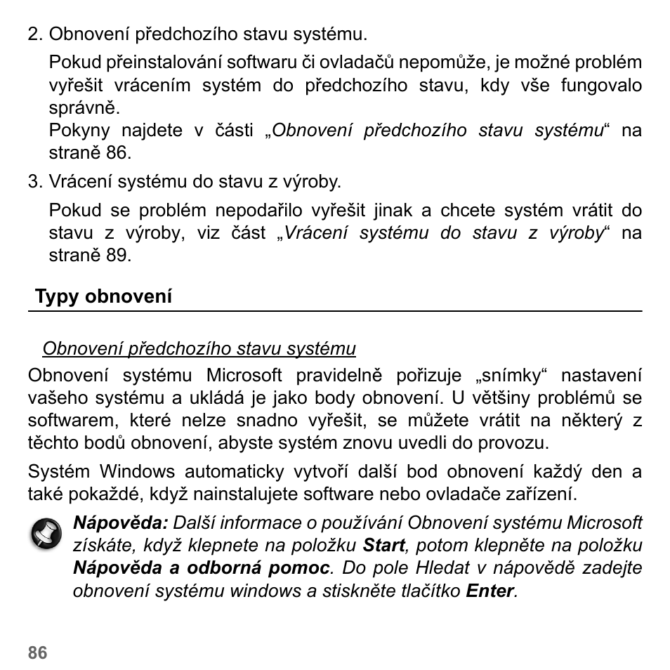 Typy obnovení | PACKARD BELL dot s series User Manual | Page 1678 / 2279