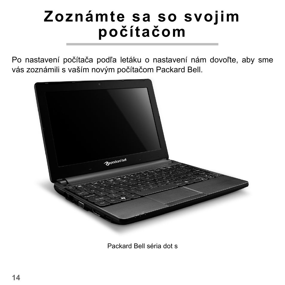 Zoznámte sa so svojim počítačom | PACKARD BELL dot s series User Manual | Page 1716 / 2279