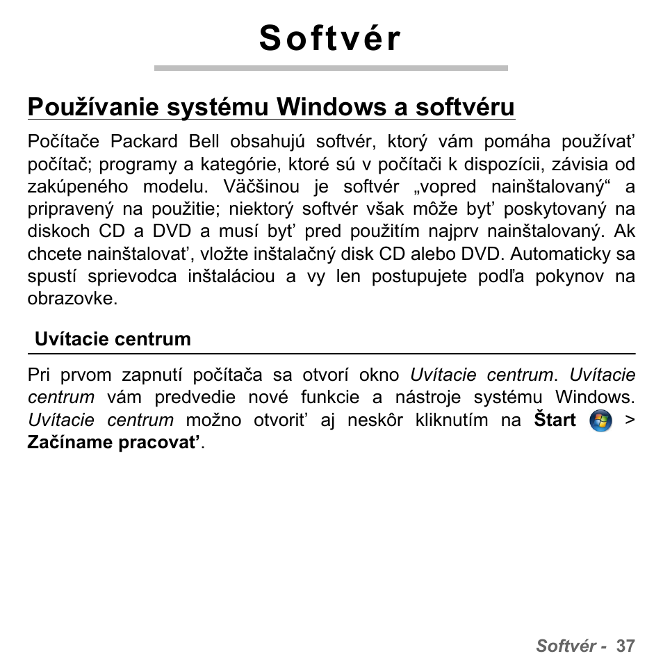 Softvér, Používanie systému windows a softvéru, Uvítacie centrum | PACKARD BELL dot s series User Manual | Page 1739 / 2279