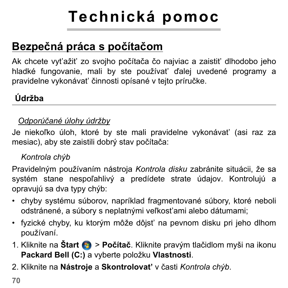 Technická pomoc, Bezpečná práca s počítačom, Údržba | PACKARD BELL dot s series User Manual | Page 1772 / 2279