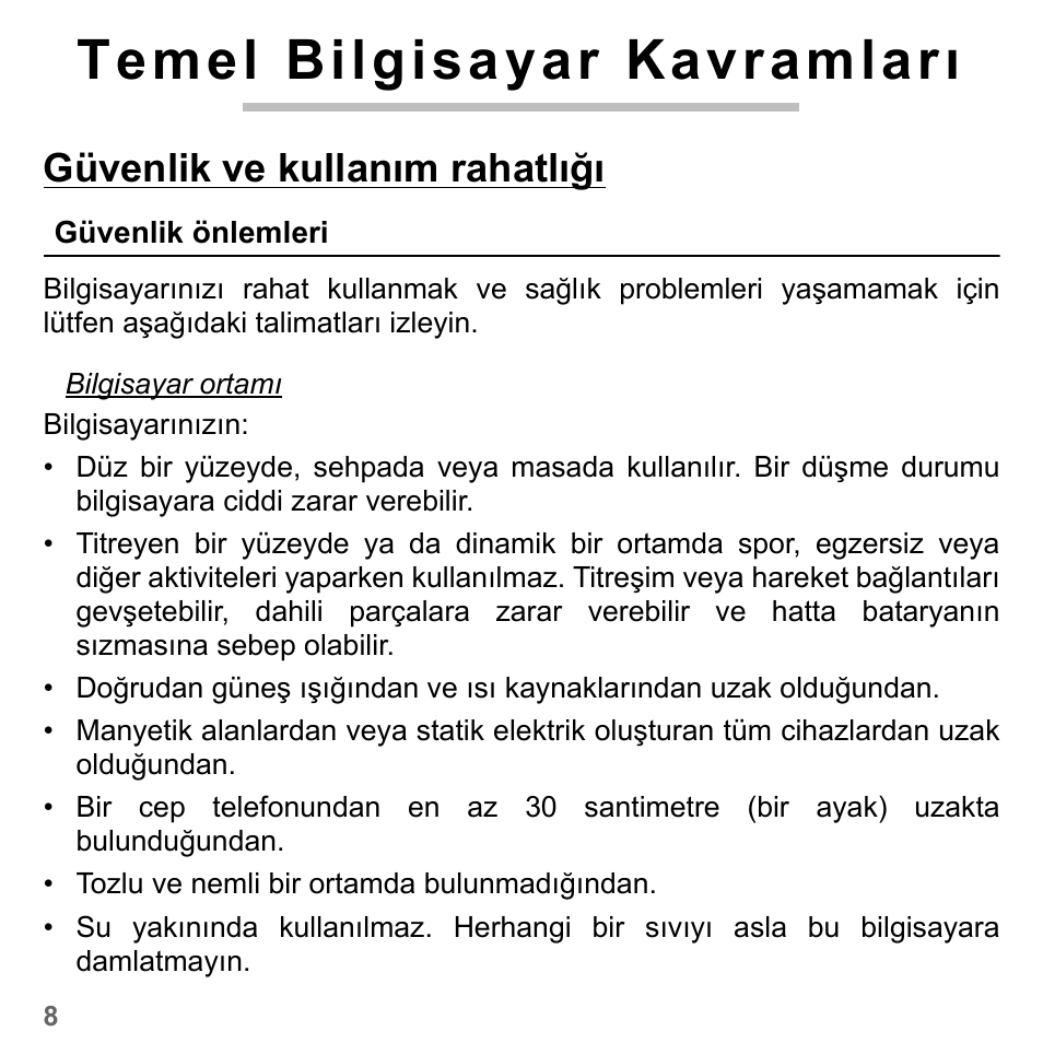 Temel bilgisayar kavramları, Üvenlik ve kullanım rahatlığı, Güvenlik önlemleri | Güvenlik ve kullanım rahatlığı | PACKARD BELL dot s series User Manual | Page 2180 / 2279