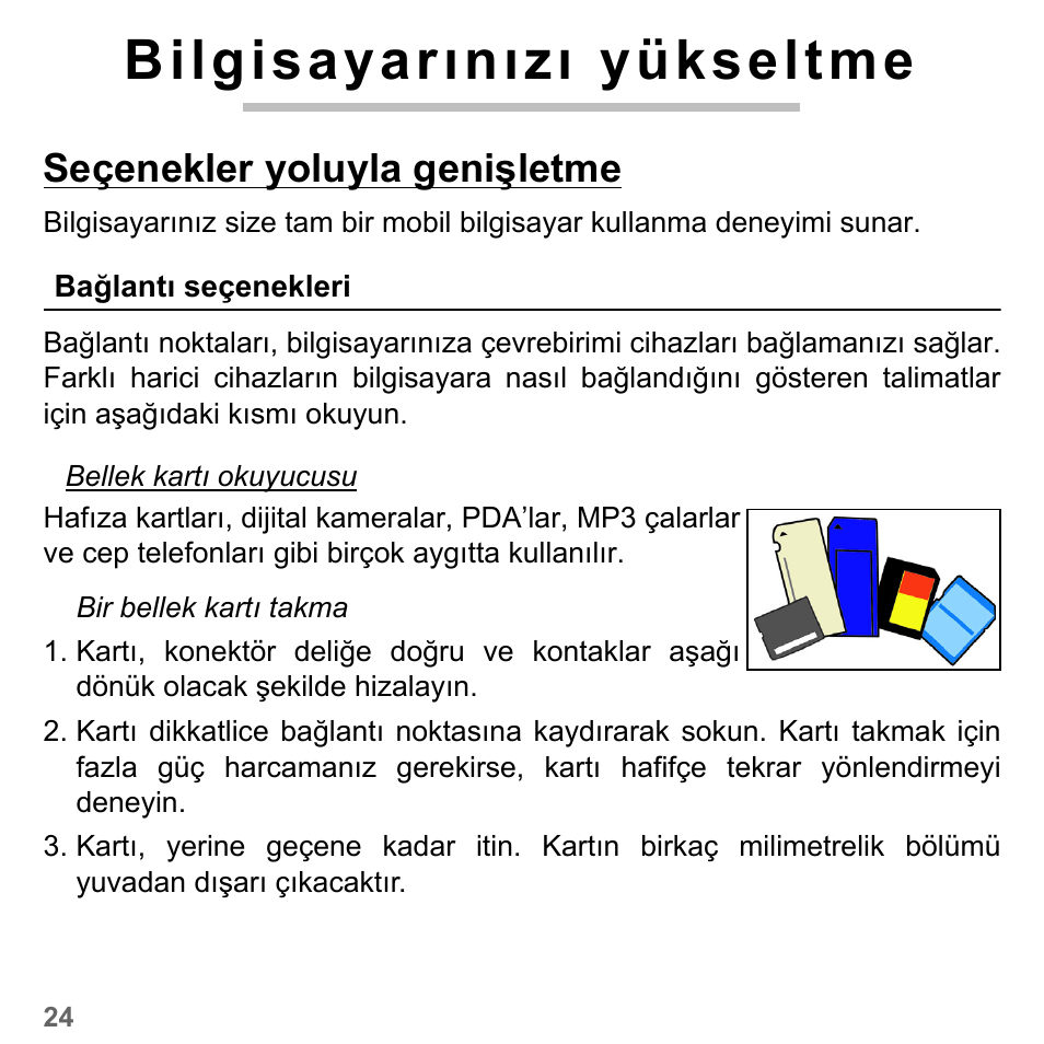 Bilgisayarınızı yükseltme, Seçenekler yoluyla genişletme, Bağlantı seçenekleri | PACKARD BELL dot s series User Manual | Page 2196 / 2279