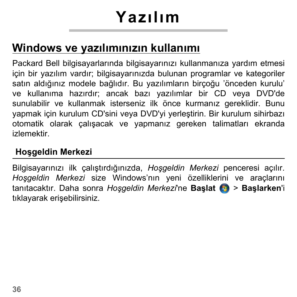Yazılım, Windows ve yazılımınızın kullanımı, Hoşgeldin merkezi | PACKARD BELL dot s series User Manual | Page 2208 / 2279