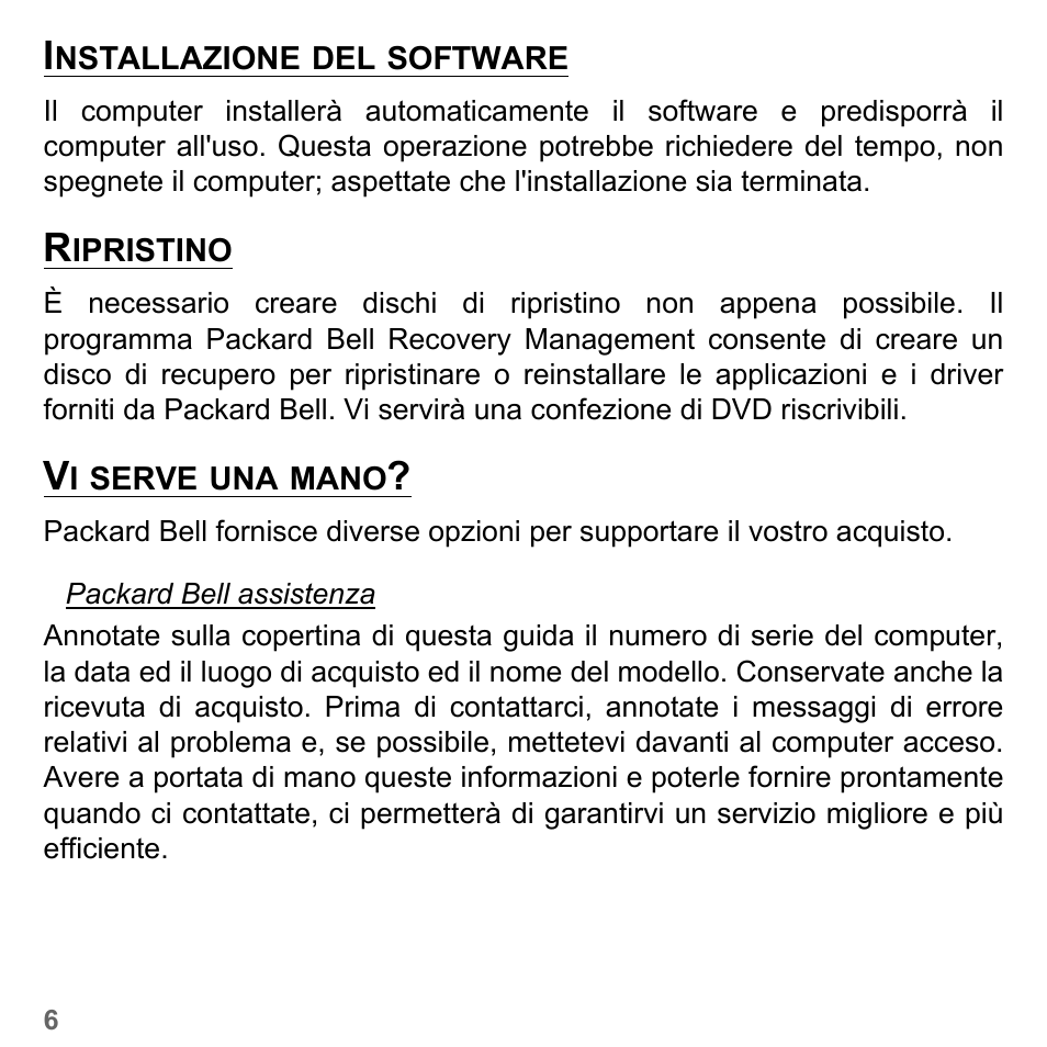 Installazione del software, Ripristino, Vi serve una mano | PACKARD BELL dot s series User Manual | Page 350 / 2279