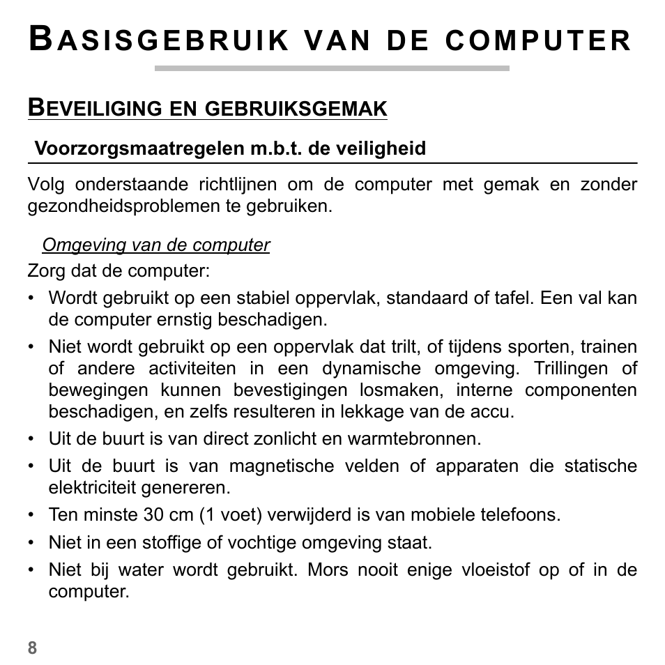 Basisgebruik van de computer, Beveiliging en gebruiksgemak, Voorzorgsmaatregelen m.b.t. de veiligheid | V a n | PACKARD BELL dot s series User Manual | Page 698 / 2279