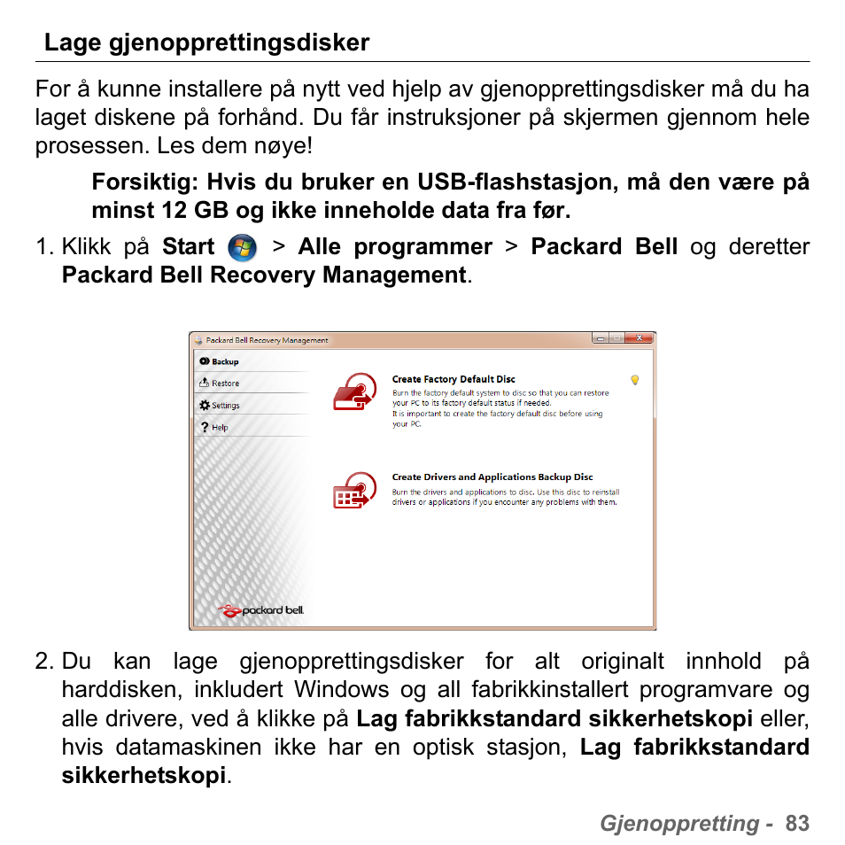 Lage gjenopprettingsdisker | PACKARD BELL dot s series User Manual | Page 887 / 2279