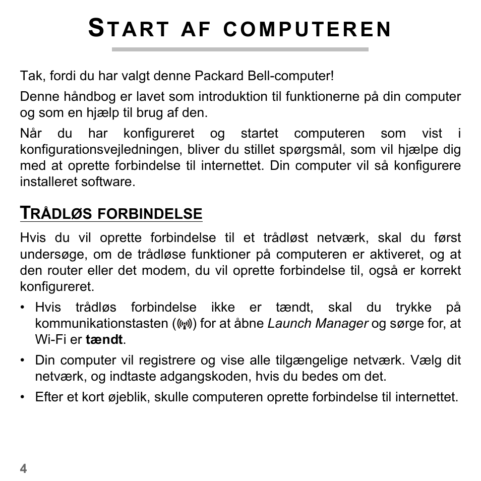 Start af computeren, Trådløs forbindelse, T a r t | PACKARD BELL dot s series User Manual | Page 918 / 2279