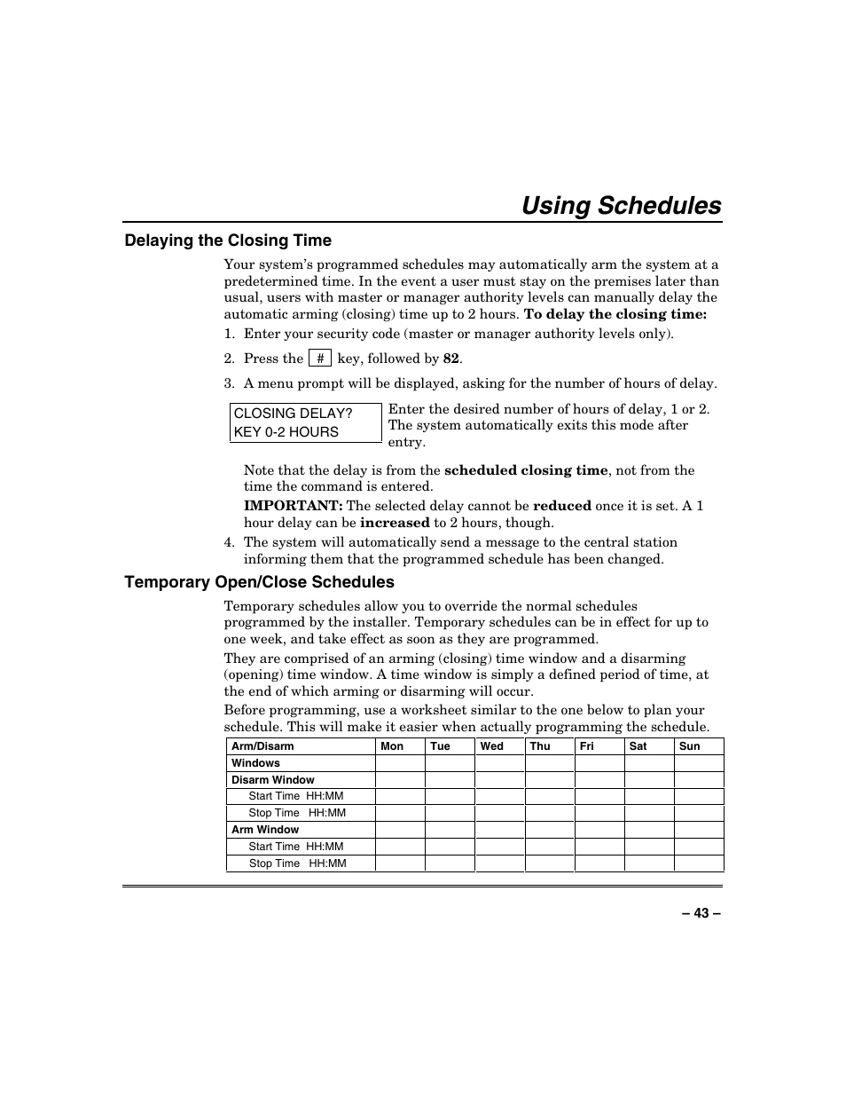 Using schedules, Delaying the closing time, Temporary open/close schedules | FIREPOWER Vista 32-128FB User Manual | Page 43 / 72